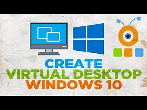 How to Create a Virtual Desktop in Windows 10