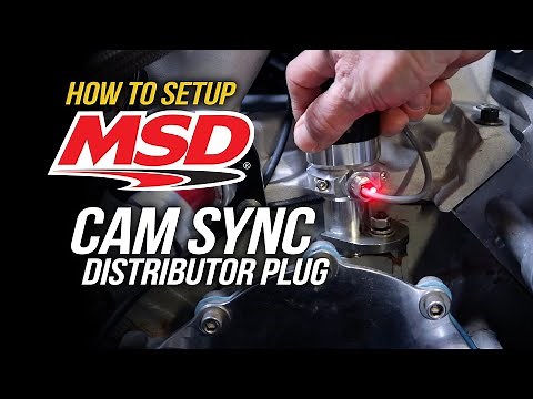 How To: Setup MSD Cam Sync Distributor Plug