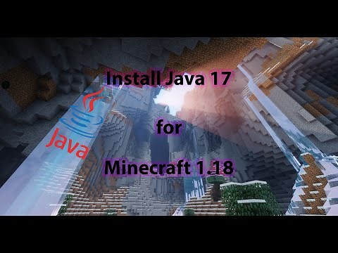 How to Install Java version 17 for Minecraft 1.18/1.19/1.20