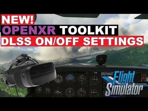 MSFS: OPENXR TOOLKIT UPDATE! DLSS ON vs OFF VR SETTINGS | VARJO AERO / REVERB G2