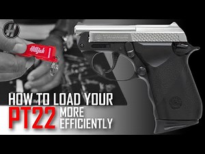 How to load your PT22 magazine more efficiently.