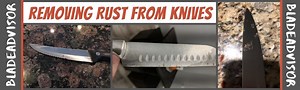 How To Remove Rust From a Knife (Carbon or Stainless Steel Blades)