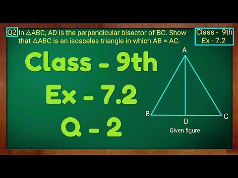 Class - 9th, Ex - 7.2, Q2 (Triangles) Maths NCERT CBSE