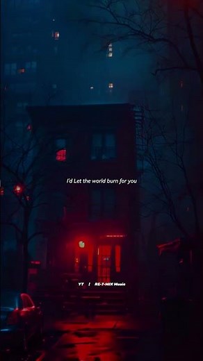 Chris Grey - LET THE WORLD BURN | "I'd Let the world burn for you" | Lyrics | Edit | Aesthetic