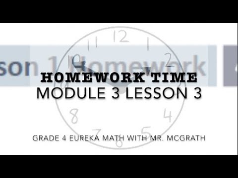 Eureka Math Homework Time Grade 4 Module 3 Lesson 3
