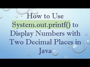 How to Use System.out.printf() to Display Numbers with Two Decimal Places in Java