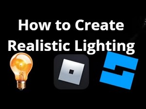 How to Create Realistic Lighting in Roblox Studio?