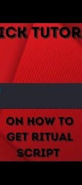 tutorial on how to get the ritual script