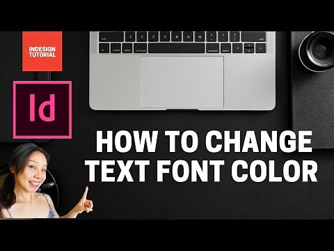 How to CHANGE FONT or TEXT COLOR in Adobe Indesign