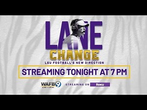Lane Change: A New Era in LSU Football