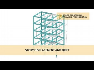 Autodesk Robot Structural Analysis : Story Displacement and Drift