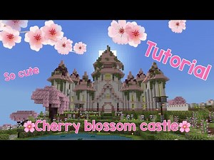 CHERRY BLOSSOM CASTLE TUTORIAL!!