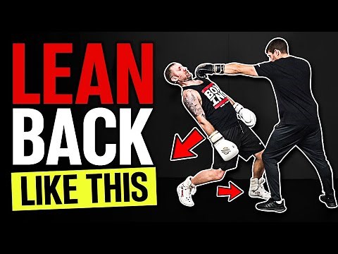 You’ve Been Doing it Wrong! Boxing Lean Back