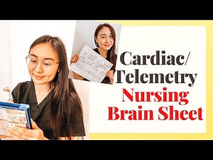 Cardiac/Telemetry Nursing Brain Sheet