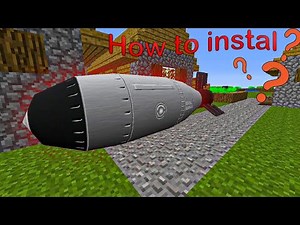 How to install a mod on a nuclear bomb in Minecraft