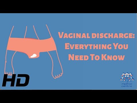 Vaginal Discharge: Everything You Need To Know