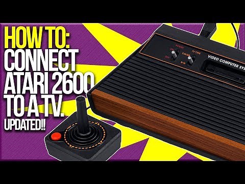 *UPDATED* Connect Atari 2600 to a TV! (BEST METHOD)(2020)