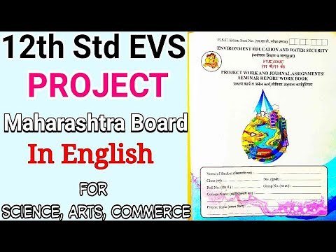 12th Std EVS Project. Maharashtra Board HSC. Environment Education and Water Security PROJECT.