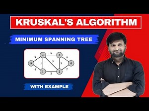 Kruskal’s Algorithm | Minimum Spanning Tree using | Step-by-Step Example | DAA