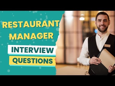 Restaurant Manager Interview Questions (with answers & tips)