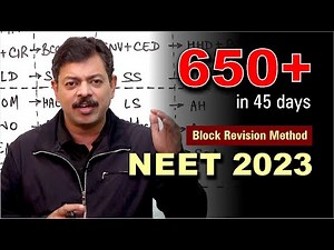 NEET 2023 Block Revision Strategy | Score 650+ in 45 days