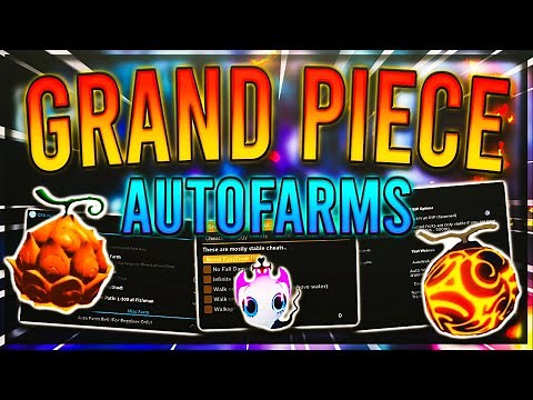 [NEW] Grand Piece Online Script / Hack | Auto Farm | Get Any Fruit | *PASTEBIN 2022*