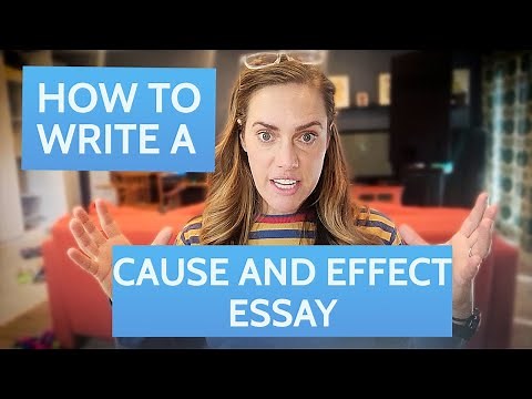 How to Write a Cause and Effect Essay