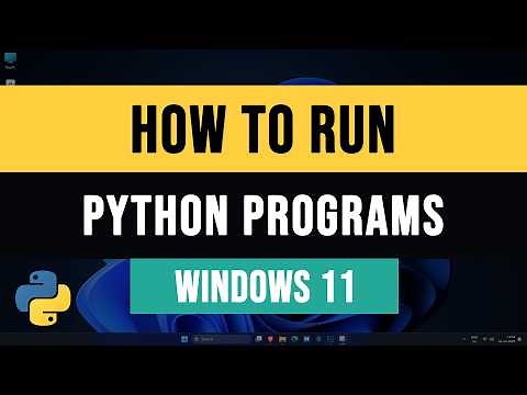 How to Run Python Programs ( .py file ) on Windows 11