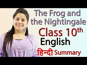 The Frog and the Nightingale (Part 1) - Chapter 5 - Class 10 English Literature Reader