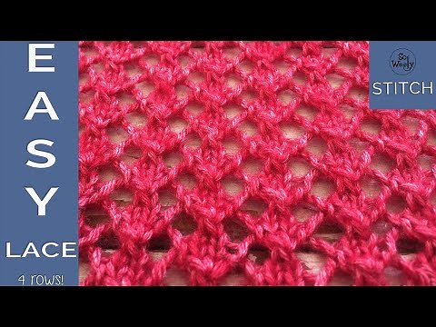 How to knit an easy lace stitch pattern in four rows - So Woolly