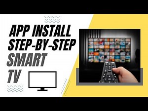 Step-By-Step Guide to Installing Apps on your Smart TV