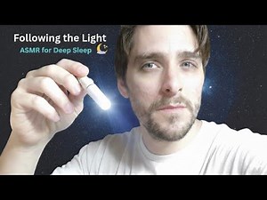 DEEP SLEEP ASMR | Following a Light for Immediate Relaxation and Sleep Aid