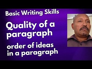 Basic Writing skills;: Order of ideas in a writing paragraph