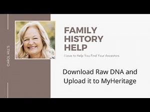 Download Raw DNA from Ancestry and Upload to MyHeritage | Free Genealogy Help