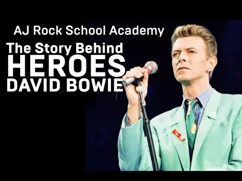 The Story Behind “Heroes” by David Bowie Songwriting Secrets Revealed