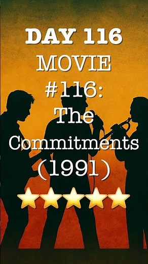 The Commitments (1991) — The Grittiest Soul Film Ever Made?