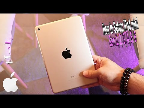 How to Setup: iPad mini Gen 1, 2, 3, 4, 5, 6