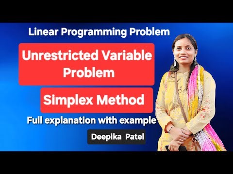 Simplex Method-Unrestricted Variable Problem | LPP | 2025 |