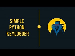 Python Keylogger Tutorial - 1 - Introduction to Project