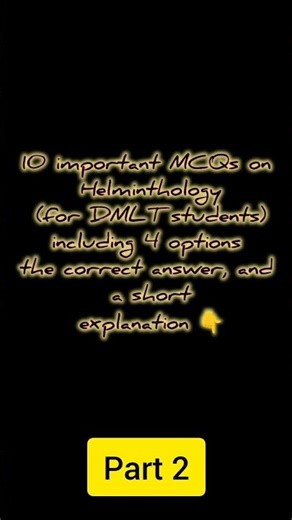 Helminthology MCQ Part 2 | DMLT Exam Preparation | Top Worm Infection Questions