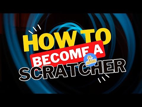 How to Become a Scratcher From Scratch