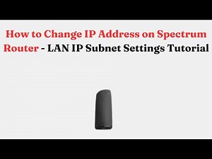How to Change IP Address on Spectrum Router - LAN IP Subnet Settings Tutorial