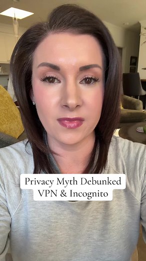 Privacy Myths: The Truth About Incognito Mode and VPNs