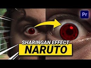 How to Create SHARINGAN Eye Effect from NARUTO (Premiere Pro Tutorial)