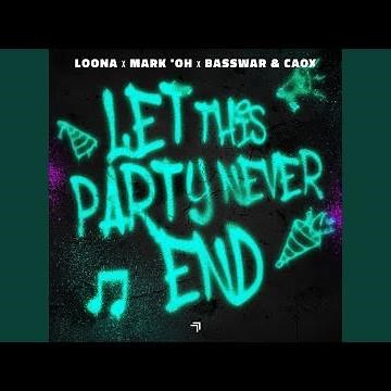 Let This Party Never End