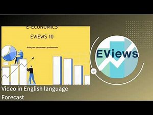 Forecast using the Eviews software.