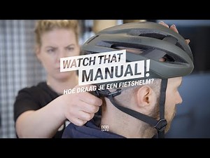 Hoe draag je een fietshelm? | Watch That Manual