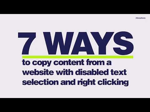 7 ways to copy content from a website with disabled text selection and right clicking