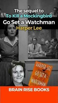 Harper Lee Go Set a Watchman - Famous Key Quote #bookbites #booktok #bookreview