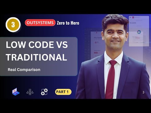 03 - Outsystems Development VS Traditional Development | Why OutSystems is Better